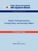 Nepals National Interests, Foreign Policy and Strategic Affairs